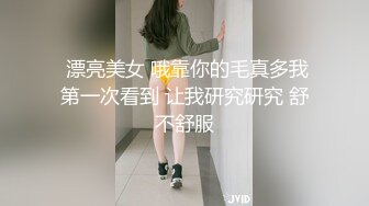 7/2最新 多人运动群P啪啪淫声荡语不断各种激情各种草VIP1196