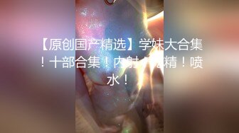   厕拍大神手冲Chen潜入某商圈把附近几个女厕拍个遍偷拍各式各样的女人尿尿