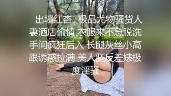 良家人妻的私密生活，【推油少年】，罕见露脸了，背着老公找刺激，湿漉漉的小穴，还是插进来最过瘾