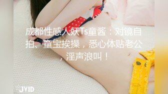 真实东北巨乳丰满亲妹妹勾引哥哥做爱，越丰满的女人越饥渴，亲哥爆菊花把妹妹操哭了