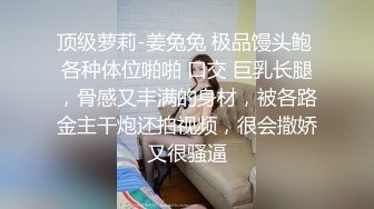 【新片速遞】  ❤️广州攻略女技师半套服务，专门挑了一个御姐，波大的，前面还扭扭捏捏，摸到一半直接开大，服务应有尽有！