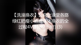 真实良家偷拍，【推油少年】，老公不在家，小少妇假装按摩，湿漉漉的小穴，露脸了