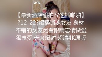 千元定制，超高颜值可爱型，虎牙女神【小狗】私定~露脸全裸塞跳蛋裸舞挑逗~必撸佳作 (2)