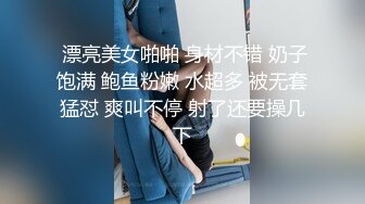  颜值清纯黑裙小姐姐约到酒店肆意爱抚享用，啪啪舔吸很喜欢摸鸡巴骑上去噗嗤抽送操穴