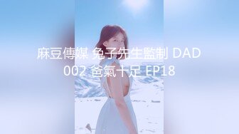 【新速片遞】  ✨OF韩国极品TS美人妖「lin002200」【第19弹】直男第一次和人妖做爱好奇的探索