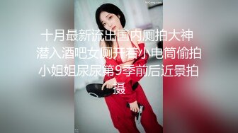  推荐，百度云泄密，小伙偷拍19岁女朋友，极品美乳，又白又大又挺，无套内射