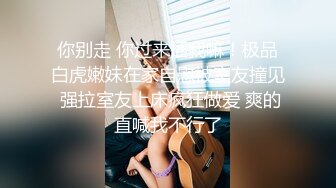 长发小虎牙妹子，露脸自慰双手揉奶自慰，手指抠逼，揉搓阴蒂