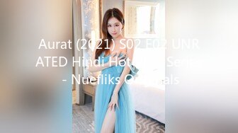 Aurat (2021) S02 E02 UNRATED Hindi Hot Web Series - Nuefliks Originals