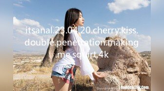 itsanal.23.04.20.cherry.kiss.double.penetration.making.me.squirt.4k