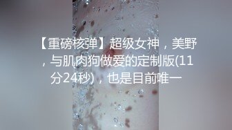 ❤️[無套內射]是不是妳心中胸大穴嫩細腰肥臀膚白貌美的滿分架子 吃鸡啪啪 无套内射中出