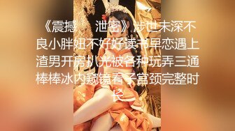 身材性感高挑上海嗲妹【麦子】与男友不健康自拍视图流出典型反差婊吹箫一流女上特疯狂