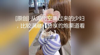 【新速片遞】  漂亮熟女人妻吃鸡啪啪 啊啊好满 射满我的逼 上位骑乘啪啪打桩 被无套输出 内射 